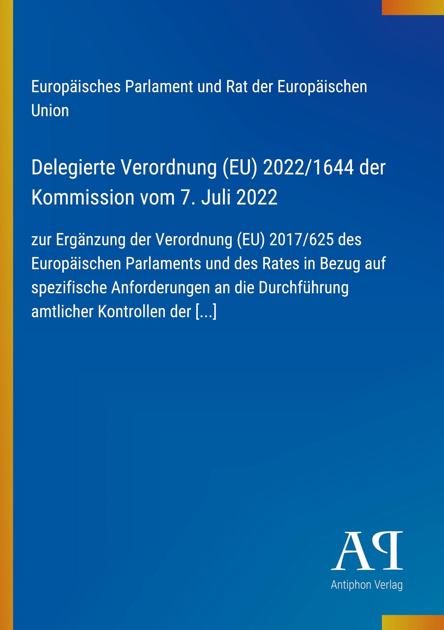 Delegierte Verordnung (EU) 2022/1644 der Kommission vom 7. Juli 2022