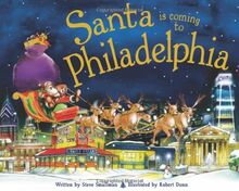 Santa Is Coming to Philadelphia