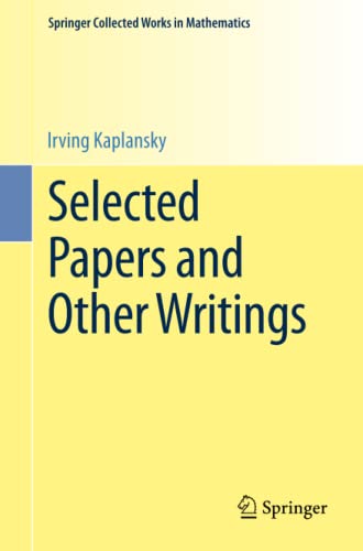 Selected Papers and Other Writings (Springer Collected Works in Mathematics)