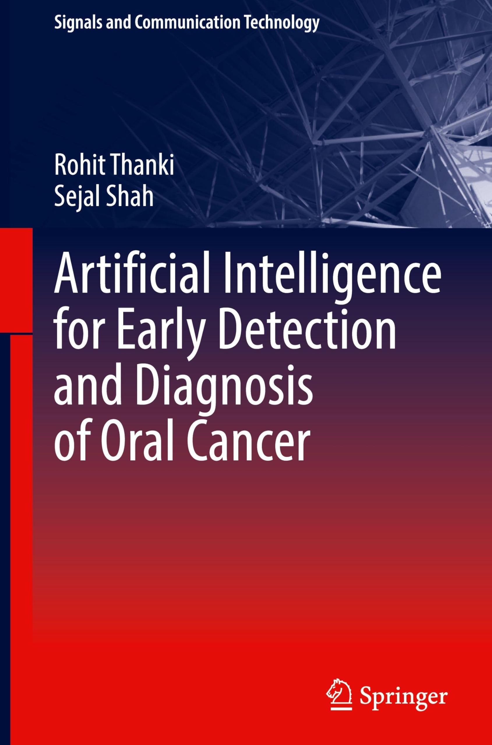 Artificial Intelligence for Early Detection and Diagnosis of Oral Cancer (Signals and Communication Technology)