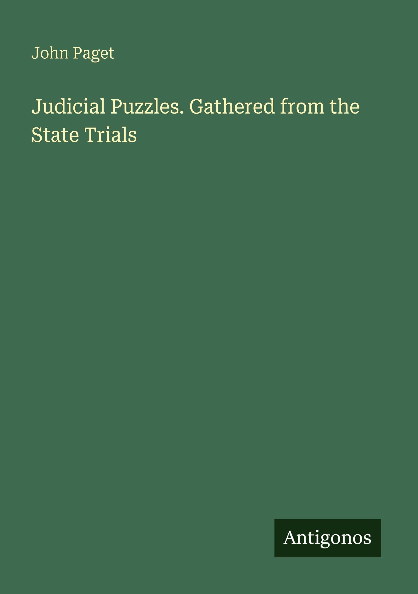 Judicial Puzzles. Gathered from the State Trials