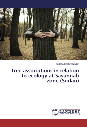 Tree associations in relation to ecology at Savannah zone (Sudan)