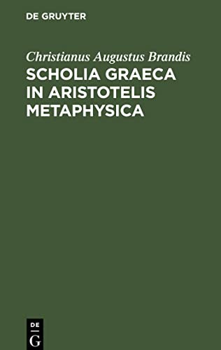 Scholia Graeca in Aristotelis Metaphysica