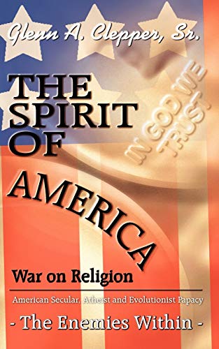 The Spirit of America: War on Religion