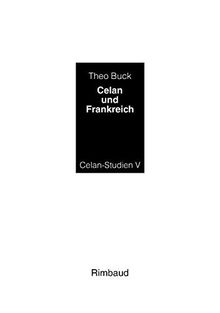 Celan-Studien / Celan und Frankreich: Darstellung mit Interpretationen von Buck, Theo | Buch | Zustand sehr gut