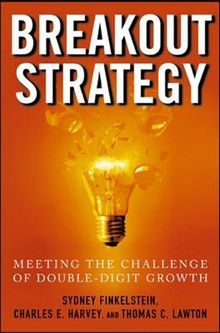 Breakout Strategy: Meeting the Challenge of Double-Digit Growth