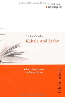 Kabale und Liebe: Text, Kommentar und Materialien