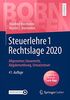 Steuerlehre 1 Rechtslage 2020: Allgemeines Steuerrecht, Abgabenordnung, Umsatzsteuer (Bornhofen Steuerlehre 1 LB)