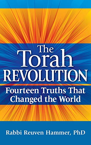 Torah Revolution: Fourteen Truths that Changed the World