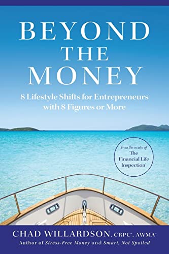 Beyond the Money: 8 Lifestyle Shifts for Entrepreneurs with 8 Figures or More
