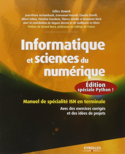 Informatique Et Sciences Du Numérique - Edition Spéciale Python ! Spécialité Isn Et Terminale S