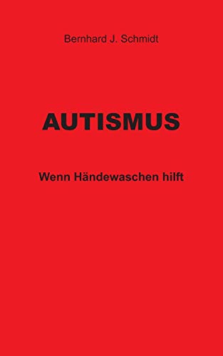 Autismus: Wenn Händewaschen hilft