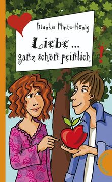 Liebe... ganz schön peinlich