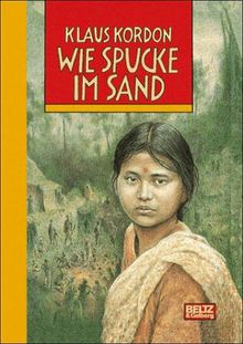 Wie Spucke im Sand