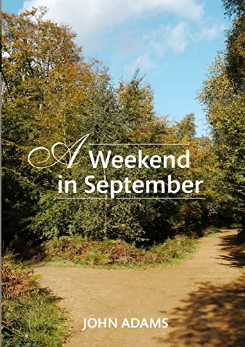 A Weekend in September