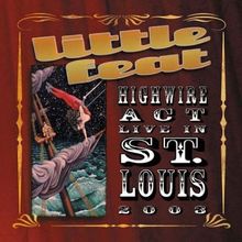 Highwire Act Live in St.Louis
