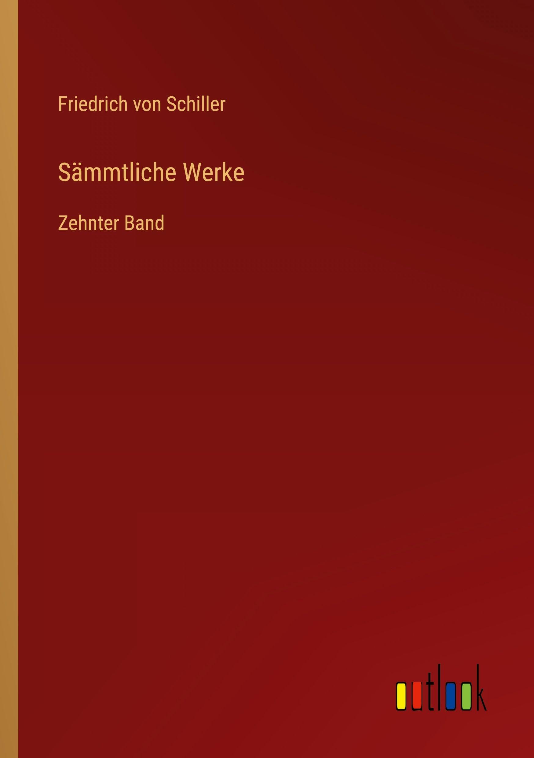 Sämmtliche Werke: Zehnter Band