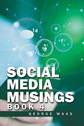 Social Media Musings: Book 4