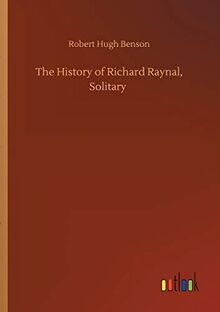 The History of Richard Raynal, Solitary