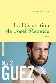 La disparition de Josef Mengele de Guez, Olivier | Livre | état bon