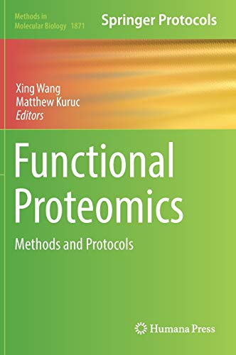 Functional Proteomics: Methods and Protocols (Methods in Molecular Biology, Band 1871)