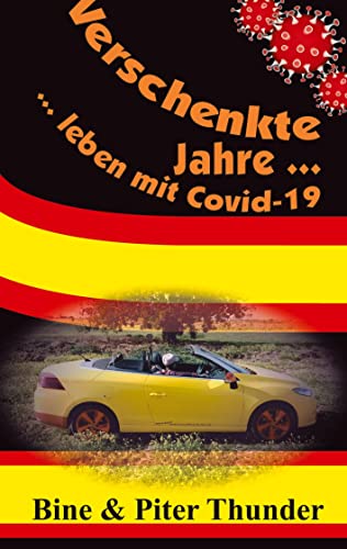 Verschenkte Jahre ― leben mit Covid-19: DE