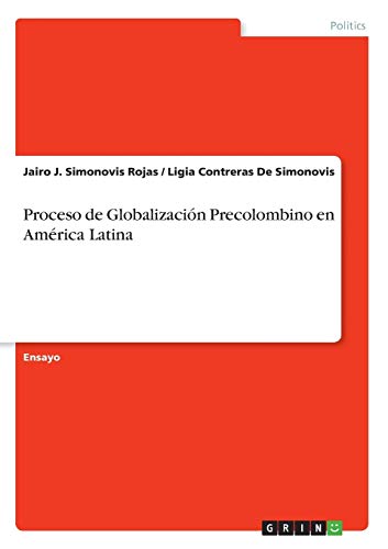 Proceso de Globalización Precolombino en América Latina