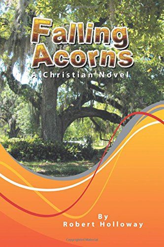 Falling Acorns: A Christian Novel