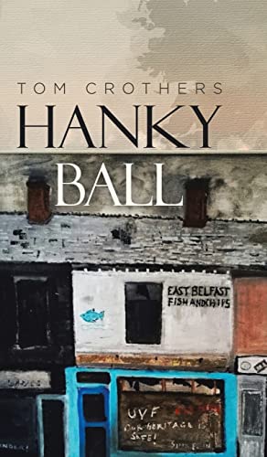 Hanky Ball: A Story of Revenge