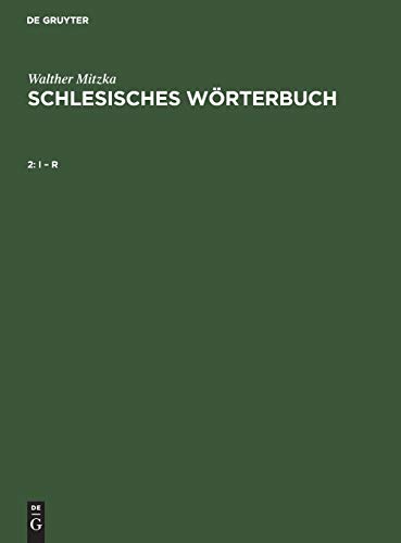 I – R (Walther Mitzka: Schlesisches Wörterbuch)