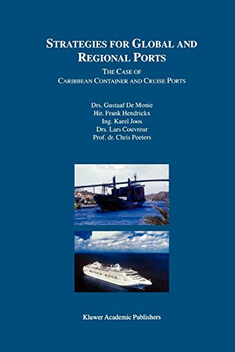 Strategies for Global and Regional Ports: The Case Of Caribbean Container And Cruise Ports