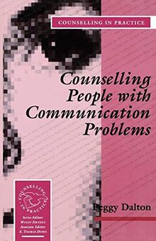 Counselling People with Communication Problems (Counselling in Practice Series)
