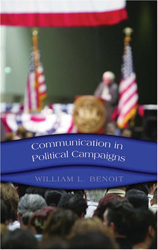 Communication in Political Campaigns (Frontiers in Political Communications)