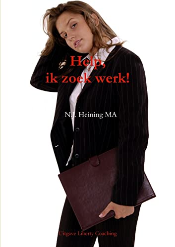 Help, Ik Zoek Werk!