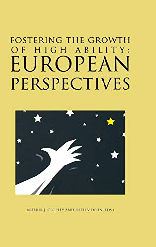 Fostering the Growth of High Ability: European Perspective (Creativity Research)