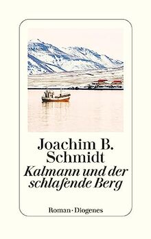 Kalmann und der schlafende Berg von Schmidt, Joachim B. | Buch | Zustand gut