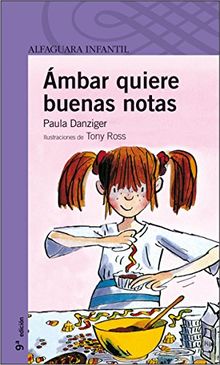 Ámbar quiere buenas notas (Amber Brown, Band 4)