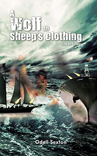 A Wolf In Sheep's Clothing: 2nd in Trilogy