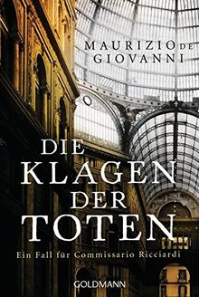 Die Klagen der Toten: Ein Fall für Commissario Ricciardi 7