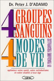 4 groupes sanguins, 4 modes de vie