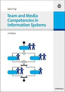 Team and Media Competencies in Information Systems