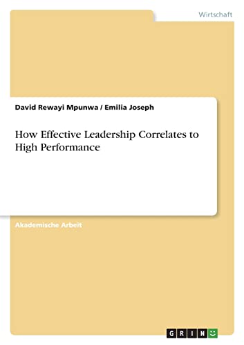 How Effective Leadership Correlates to High Performance