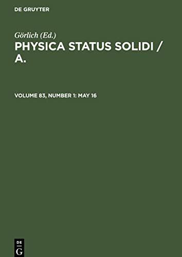 Physica status solidi / A., Volume 83, Number 1, May 16