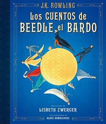 Cuentos de Beedle El Bardo, Los (Ilustrado) (Harry Potter)