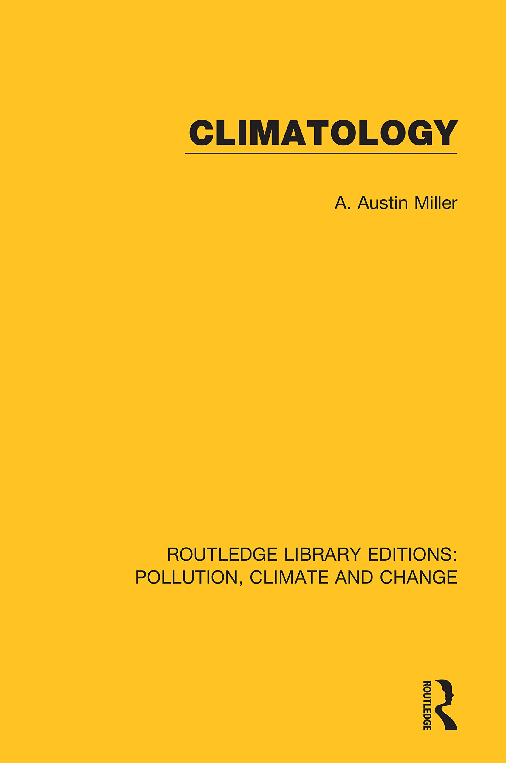 Climatology (Routledge Library Editions: Pollution, Climate and Change)