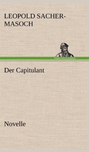 Der Capitulant: Novelle