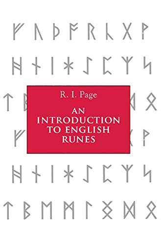 Page, R. I. An Introduction To English Runes