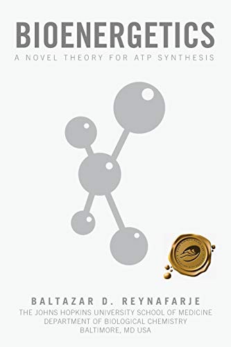 BIOENERGETICS: A NOVEL THEORY FOR ATP SYNTHESIS