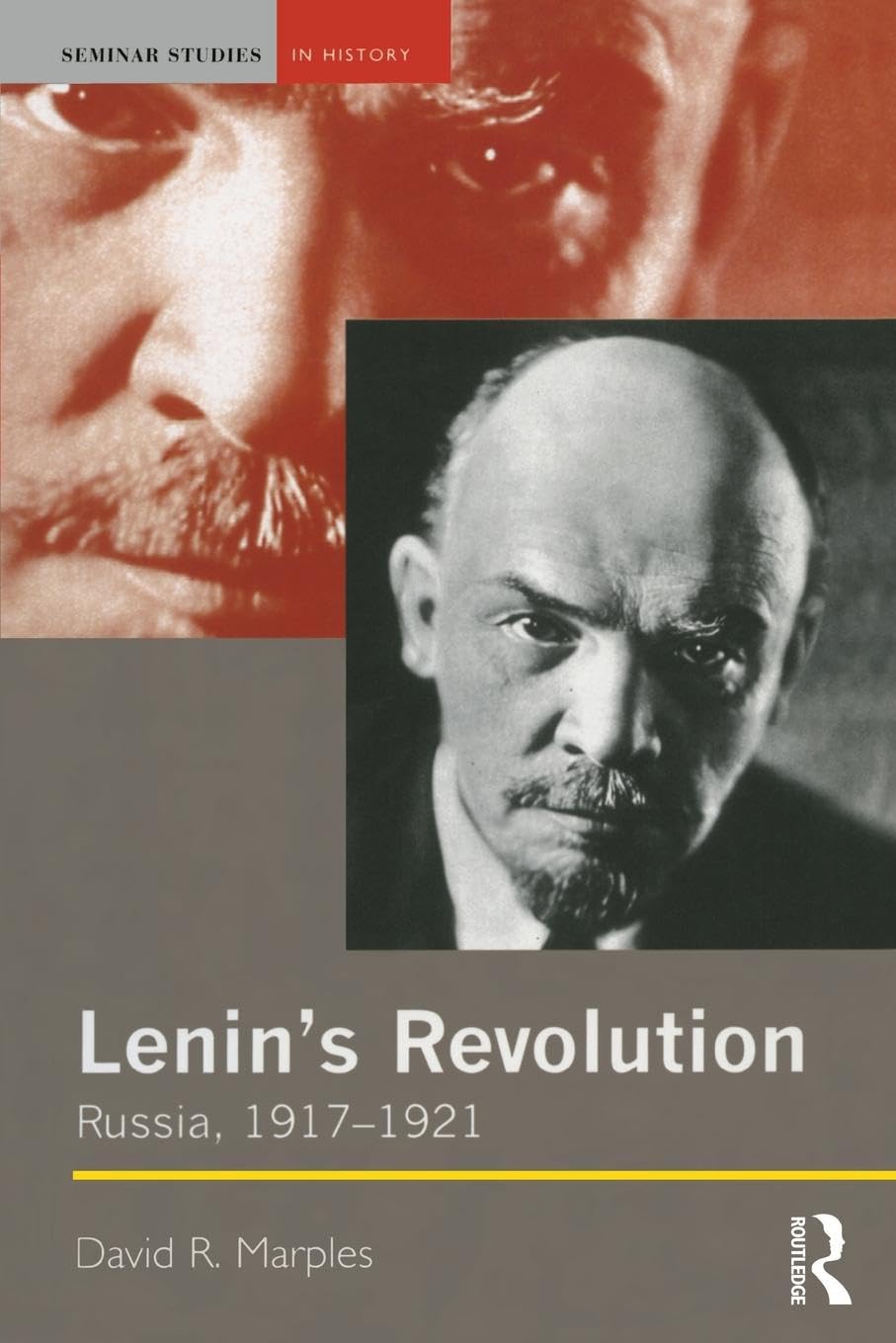 Lenin's Revolution: Russia, 1917-1921 (Seminar Studies in History)