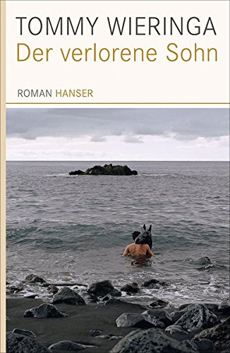 Der verlorene Sohn: Roman